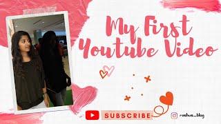 Reshu's Blog | My Youtube Introduction | தமிழில் | My First Youtube Video