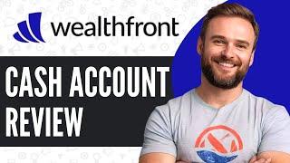 Wealthfront Cash Account Review - WATCH BEFORE USING (2024)