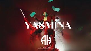 YASMINA - Chaabi Vibes x Deep House Fusion AHMED MAHDI