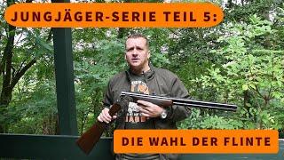 Jungjäger-Serie Teil 5: Was gilt es bei der Auswahl der ersten Flinte zu beachten?