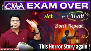 CMA Exam Over – Now What ?  Next Steps for Inter & Final Students!