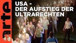 USA - Der Aufstieg der Ultrarechten | Doku HD Reupload | ARTE