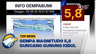 Gempa Magnitudo 5,8 Guncang Gunung Kidul Yogyakarta [Top News]