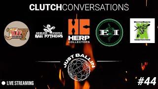 Clutch Conversations - Episode 44: Just Ballin