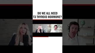 Do all thyroid patients need T3?