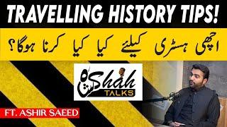 Travelling History Tips 2023 - UK/USA/Schengen Visa 2023 - Secrets Of Travel History ft. Ashir Saeed