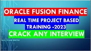 Oracle Finance Real-time project training-2023/Crack any oracle interview