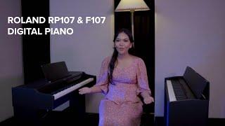 Roland RP107 & F107 Digital Piano Terbaru Bersama Sarah Natasya