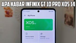 CARA UPDATE MANUAL INFINIX GT 10 PRO XOS 14!! TES GAMING, KAMERA & ADA FITUR BARU??