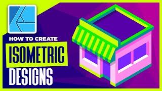 Create Isometric Designs with Affinity Designer