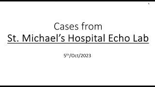 Cases, Cases, Cases from St. Michael's Hospital Echo Lab