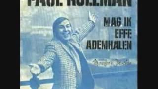 Paul Rollman Mag ik effe ademhalen