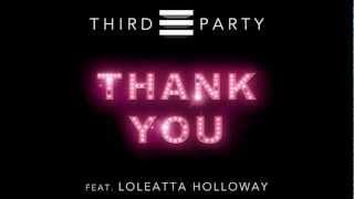 Third Party feat. Loleatta Holloway - Thank You (Original Mix) Full Version HD