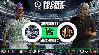 SAFA Pro League SZN 3 | LA Galacticos vs MV Unified Gaming  | Conference A | Matchweek 2