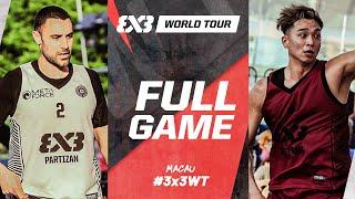 Partizan MetaForce  vs Saitama  | Full Pool Game | FIBA 3x3 World Tour Macau 2024