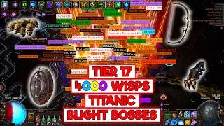 TIER 17 TITANIC 4000 WISPS BLIGHT BOSSES FARMING WITH PENANCE BRAND TRICKSTER  - POE 3.25 SETTLERS