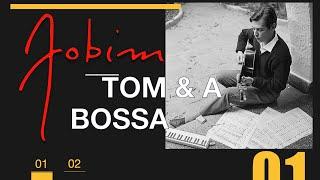 Tom & a Bossa