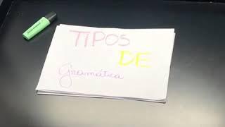 Tipos de Gramática-GRAMÁTICA#2
