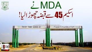 SCHEME 45: MDA RECOVERS 150 ACRE FROM LAND MAFIA | KARACHI PLOT | TAISER TOWN | SOCIETY | ILLEGAL