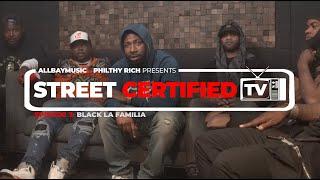 All Bay Music x Philthy Rich Presents Street Certified TV Ep #3 - Visa, C Tha & Black La Familia