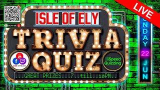 Trivia Quiz -  The Isle Of Ely - 22-06-25