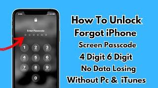 Forgot Your iPhone Passcode ! How To Unlock Any iPhone Password Without Computer &  Data Losing 2024