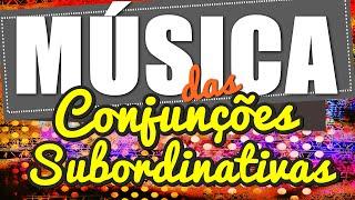 Conjunções Subordinativas | Música