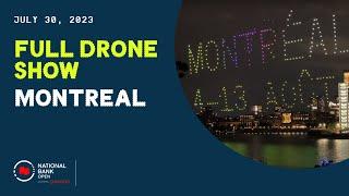 Montréal Drone show - Spectacle de drones | Omnium Banque Nationale #OBN2023 FULL SHOW 2023-07-30