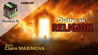 Quitter sa religion [La Tronche est à VOUS]