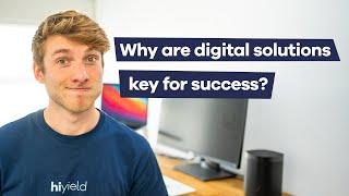 Why are digital solutions key for success in 2022? | Hiyield