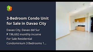 3-Bedroom Condo Unit for Sale in Davao City