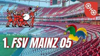 An Introduction To: 1. FSV Mainz 05 | Episode 10