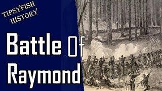 Battle of Raymond: Civil War Generals Summary