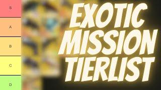 Destiny 2 Exotic Mission Tierlist