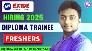 EXIDE Industries is Hiring 2025। Diploma Trainee। CTC: 3.0 LAKHS। Latest Jobs 2025। Hiring 2025