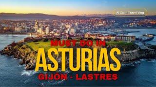 Gijón & Lastres, Must Do in Asturias Spain! 2 Asturian Gems.