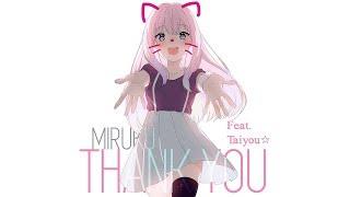 Miruku - Thank You Ft. Taiyou