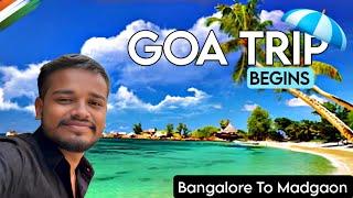 Finnally Goa Trip Begins | Bangalore to Goa Indian Train Journey | All India Tour 