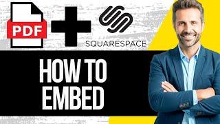 How to Embed a PDF File in Squarespace | Full Tutorial 2024