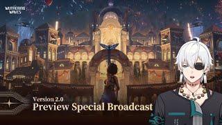 Wuthering Waves 2.0 LIVESTREAM WATCHPARTY!