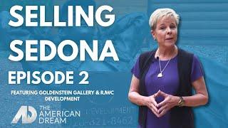 Art, Architecture, and Living: Goldenstein Gallery & RJWC | Selling Sedona Episode 2 | ADTV