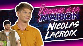 Nicolas Lacroix et la contrainte « Quelle tragédie » | Comme à la maison