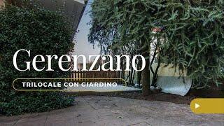 ◼︎ Trilocale con Giardino | Case a Gerenzano | FattoreCasa