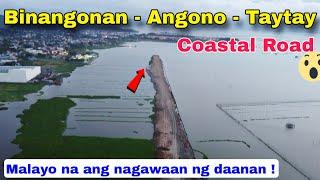 Coastal Rlad connecting Binangonan - Angono - Taytay Rizal ! Malayo na ang naitambak !