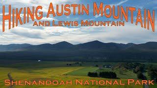 Hiking Austin and Lewis Mountains - Shenandoah National Park