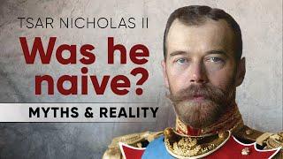 Myths and Reality: Tsar Nicholas II