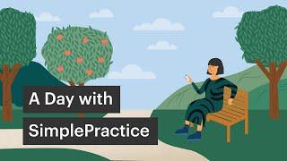 Why SimplePractice: The Simpler Way to Run Your Private Practice