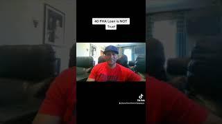FHA 40 Year Loan False