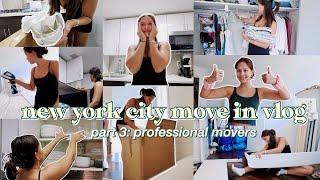 NYC MOVE IN VLOG (part 3) | professional movers arrive!