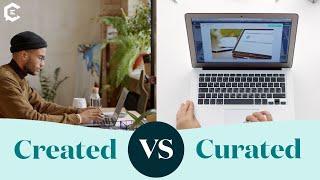 Created Vs. Curated | A ClearVoice Comparison